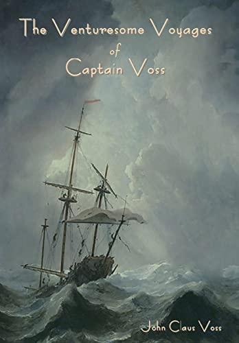 Stock image for The Venturesome Voyages of Captain Voss for sale by GreatBookPrices