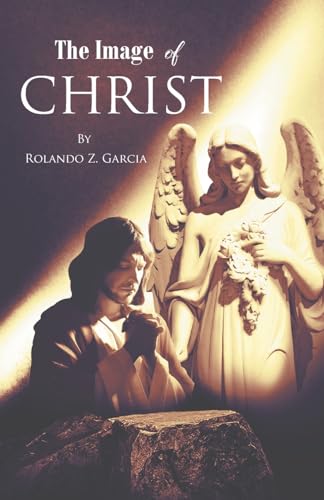 Imagen de archivo de The Image of Christ a la venta por GreatBookPrices