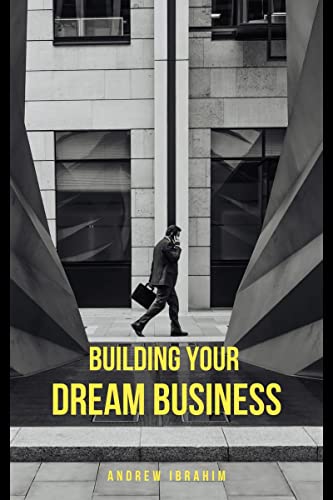 Beispielbild fr Building Your Dream Business zum Verkauf von Buchpark