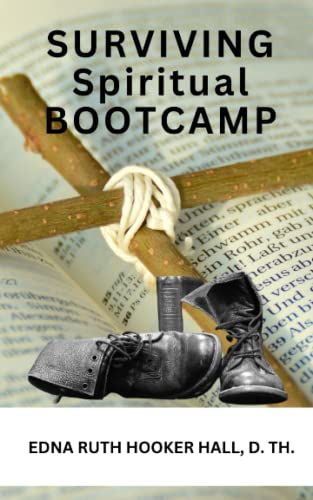 9798889555131: SURVIVING SPIRITUAL BOOT CAMP