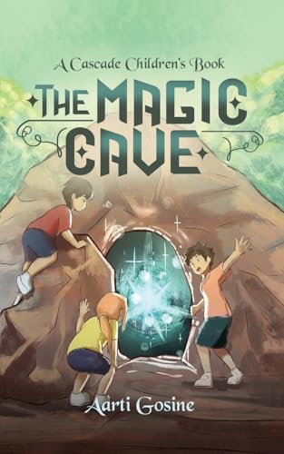 Beispielbild fr The Magic Cave: A Cascade Children's Book zum Verkauf von medimops