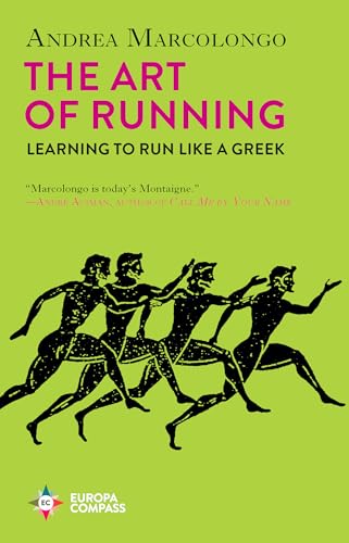 Stock image for The Art of Running: Learning to Run Like a Greek (Paperback) for sale by Grand Eagle Retail