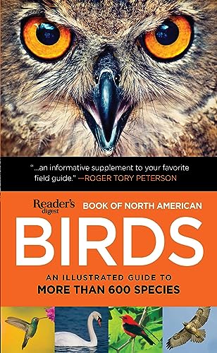 Stock image for Book of North American Birds: An Illustrated Guide to More Than 600 Species [Paperback] Editors of Reader's Digest for sale by Lakeside Books