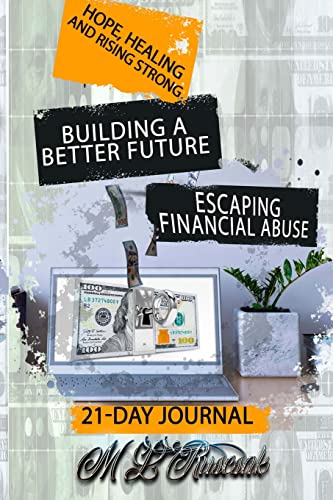 Imagen de archivo de Building a Better Future: Escaping Financial Abuse 21-day Journal a la venta por Ria Christie Collections