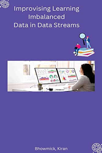 9798889951308: Improvising Learning Imbalanced Data in Data Streams