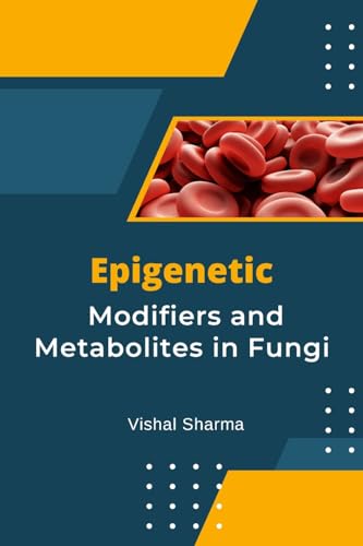 Stock image for Epigenetic Modifiers and Metabolites in Fungi for sale by Ria Christie Collections