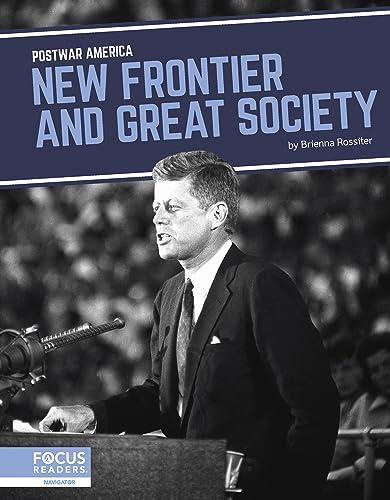 Stock image for New Frontier and Great Society [Paperback] Brienna Rossiter for sale by Lakeside Books