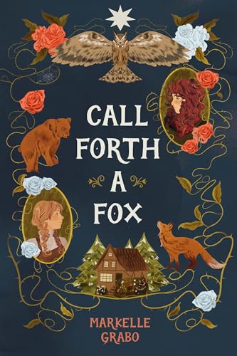Stock image for Call Forth a Fox for sale by HPB Inc.