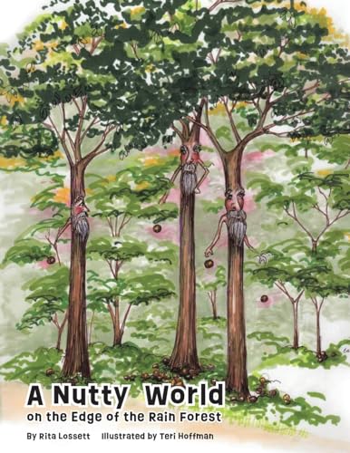 Beispielbild fr A Nutty World on the Edge of the Rain Forest zum Verkauf von GreatBookPrices