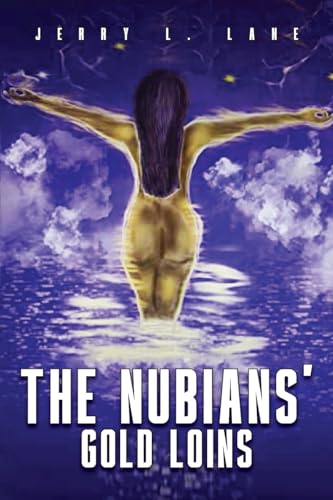 9798890315984: The Nubians' Gold Loins