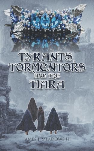 9798890316370: Tyrants, Tormentors and the Tiara