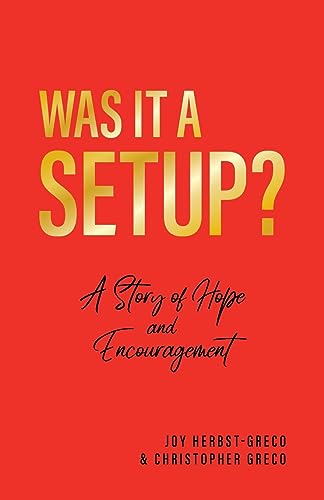 Stock image for Was it a Setup?: A Story of Hope and Encouragement for sale by Ria Christie Collections