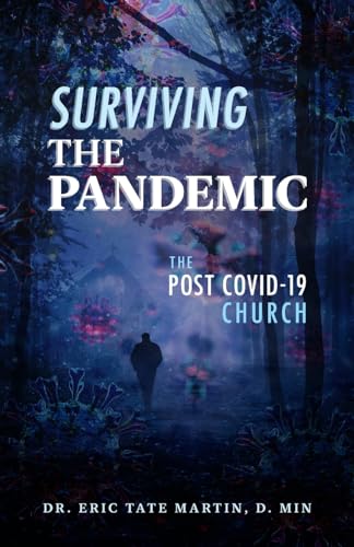 Immagine dell'editore per Surviving the Pandemic: The Post Covid-19 Church venduto da California Books
