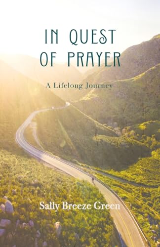 Imagen de archivo de In Quest of Prayer: A Lifelong Journey a la venta por GreatBookPrices