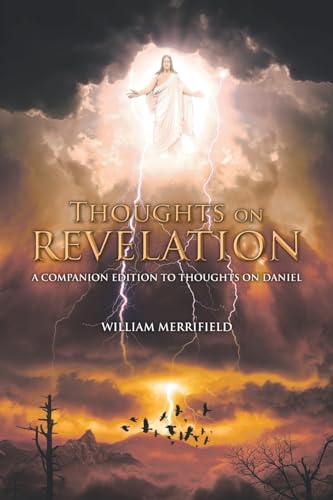 Beispielbild fr Thoughts on Revelation: A Companion Edition to Thoughts on Daniel zum Verkauf von GreatBookPrices