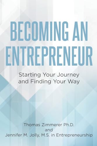 Imagen de archivo de Becoming an Entrepreneur: Starting Your Journey and Finding Your Way a la venta por GreatBookPrices