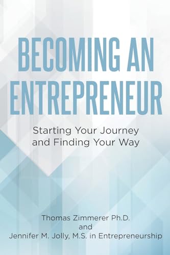 Stock image for Becoming an Entrepreneur: Starting Your Journey and Finding Your Way for sale by GreatBookPrices