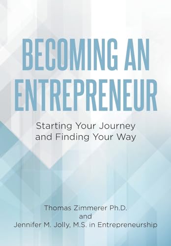 Imagen de archivo de Becoming an Entrepreneur: Starting Your Journey and Finding Your Way a la venta por GreatBookPrices