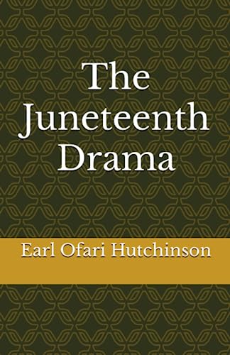 Stock image for The Juneteenth Drama for sale by GreatBookPrices