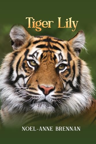 Beispielbild fr Tiger Lily zum Verkauf von GreatBookPrices