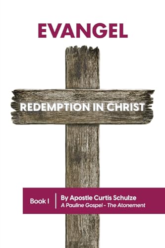 Stock image for Evangel: Redemption in Christ for sale by Ria Christie Collections