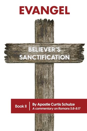 Stock image for Evangel: Believer's Sanctification for sale by California Books