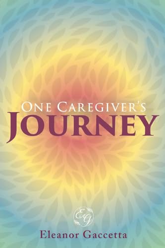 Stock image for One Caregiver's Journey for sale by Ria Christie Collections