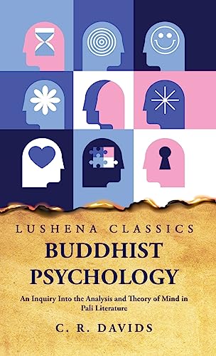 Imagen de archivo de Buddhist Psychology An Inquiry Into the Analysis and Theory of Mind in Pali Literature a la venta por PBShop.store US