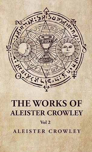 Stock image for The Works of Aleister Crowley Vol 2 for sale by PBShop.store US