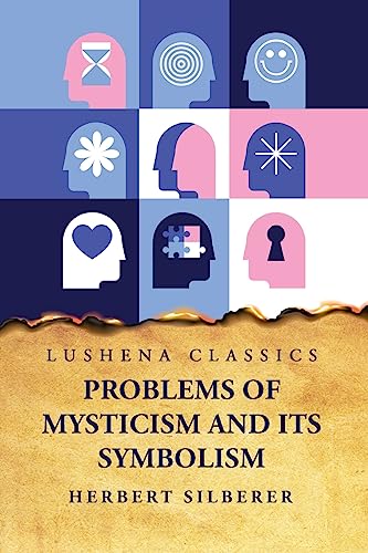 Stock image for Problems of Mysticism and Its Symbolism for sale by PBShop.store US