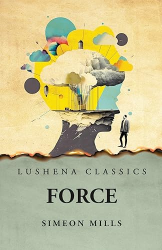 Stock image for Force [Paperback] Simeon Mills for sale by Lakeside Books