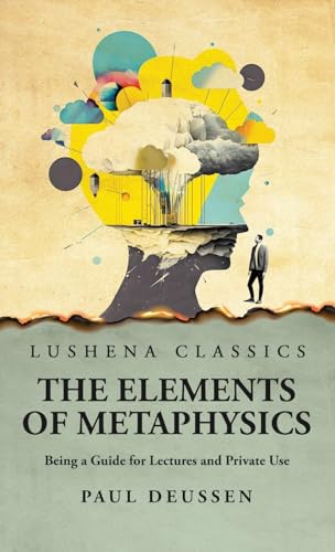 Stock image for The Elements of Metaphysics Being a Guide for Lectures and Private Use for sale by California Books