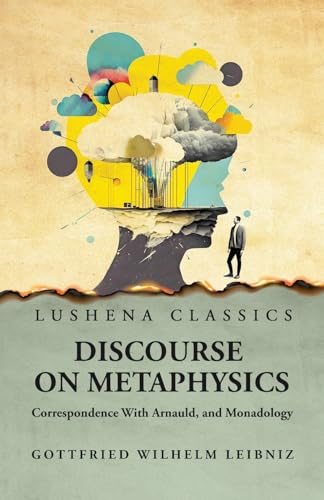 Stock image for Discourse on Metaphysics Correspondence With Arnauld, and Monadology for sale by PBShop.store US