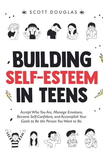 Stock image for Building Self-Esteem in Teens for sale by GreatBookPrices