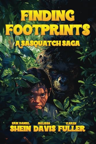 Beispielbild fr Finding Footprints: A Sasquatch Saga zum Verkauf von California Books