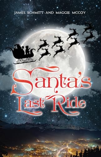 Stock image for Santa's Last Ride for sale by California Books