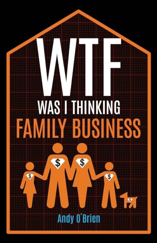 Stock image for WTF Was I Thinking: Family Business for sale by GreatBookPrices