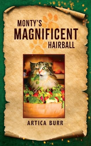 Stock image for Monty's Magnificent Hairball for sale by GreatBookPrices