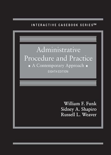 Stock image for Administrative Procedure and Practice: A Contemporary Approach (Interactive Casebook Series) for sale by BGV Books LLC