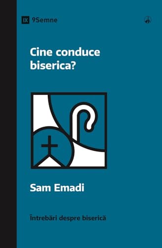 Stock image for Cine conduce biserica? (Who's in Charge of the Church?) (Romanian) (Church Questions (Romanian)) (Romanian Edition) for sale by Ria Christie Collections