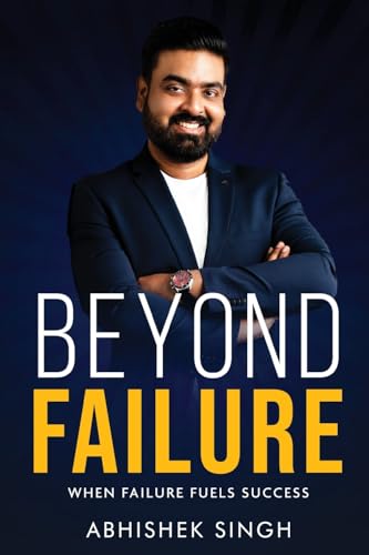 Beispielbild fr Beyond Failure - When Failure Fuels Success zum Verkauf von Ria Christie Collections