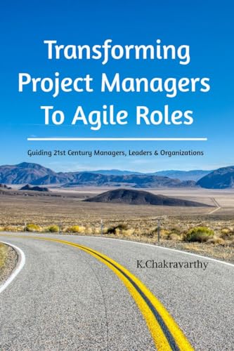 Stock image for Transforming Project Managers To Agile Roles (Paperback) for sale by CitiRetail