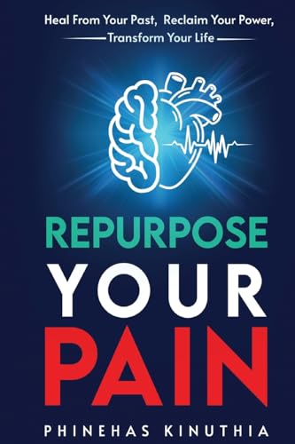 Stock image for Repurpose Your Pain for sale by GreatBookPrices