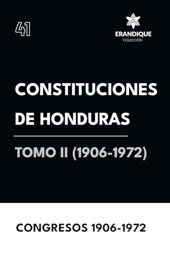 Imagen de archivo de Constituciones de Honduras Tomo II (1906-1972) (Paperback) a la venta por Grand Eagle Retail