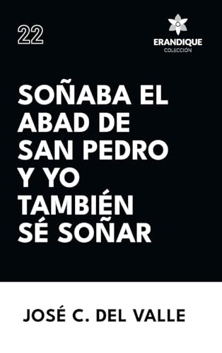 Beispielbild fr Soaba el abad de San Pedro y yo tambin s soar (Spanish Edition) zum Verkauf von Ria Christie Collections