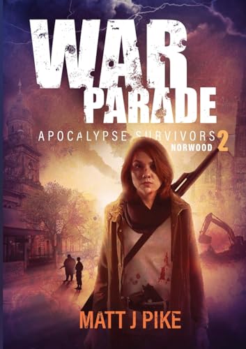 Stock image for War Parade: Apocalypse Survivors for sale by GreatBookPrices