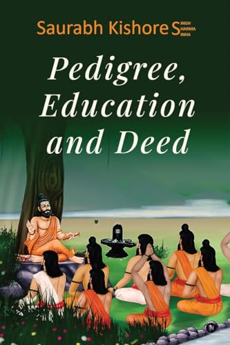 Stock image for Pedigree, Education and Deed for sale by Ria Christie Collections