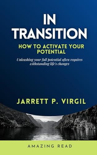 Imagen de archivo de In Transition: How to Activate your Potential a la venta por GreatBookPrices