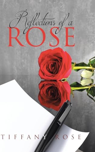 Stock image for Reflections of a Rose (Hardcover) for sale by Grand Eagle Retail