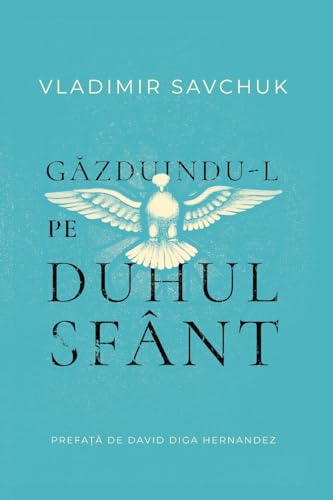 9798893140002: Host the Holy Ghost (Romanian edition)